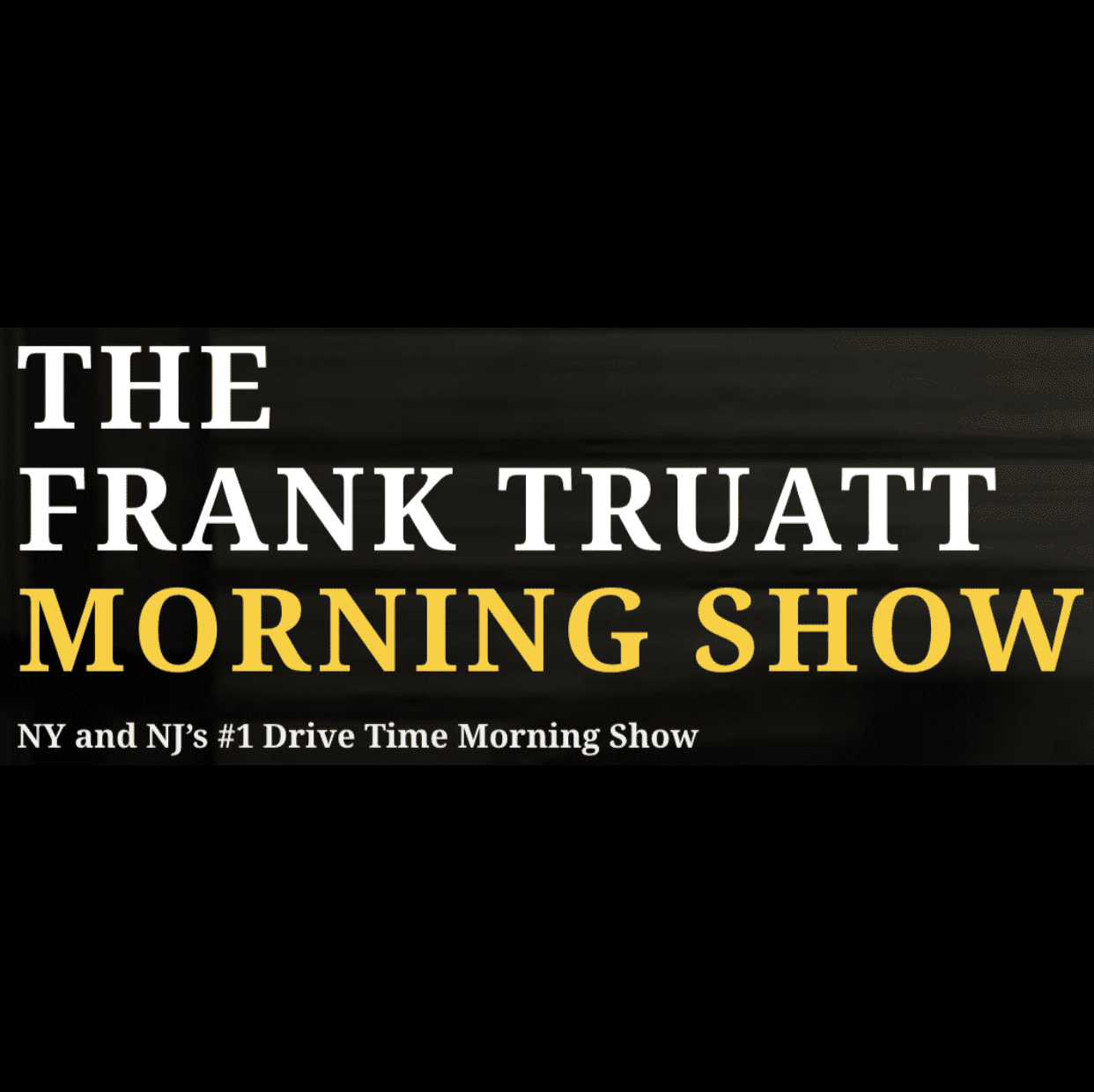 The Frank Truatt Morning Show – 1110 AM 93.5 FM